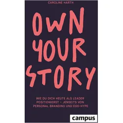 Own Your Story, Ratgeber von Caroline Harth
