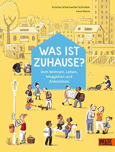 Kristina Scharmacher-Schreiber - Was ist Zuhause?: Vom Wohnen, Leben, Weggehen und Ankommen - Preis vom 11.10.2026 03:10:56 h