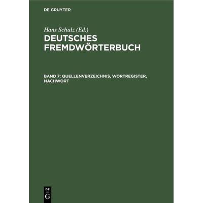 Quellenverzeichnis, Wortregister, Nachwort, Gebundene Ausgabe von , De Gruyter, 978-3-11-011879-7