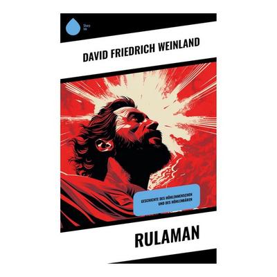 Rulaman, Taschenbuch von David Friedrich Weinland, Sharp Ink, 978-80-283-5102-1