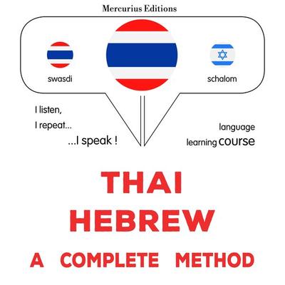 Thaï - Hebrew : a complete method - James Gardner, Audio, 9782821176775