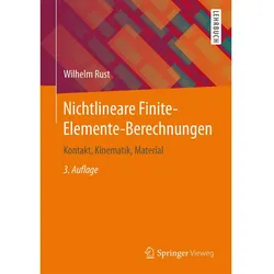 Nichtlineare Finite-Elemente-Berechnungen, Fachbücher von Wilhelm Rust