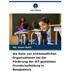 Die Rolle von nichtstaatlichen Organisationen bei der Förderung der IKT-gestützt, Fachbücher von Md Imam Nahil