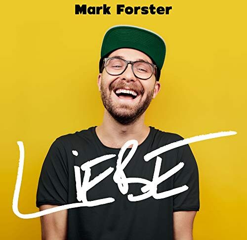Mark Forster - LIEBE - Preis vom 11.10.2026 03:10:56 h