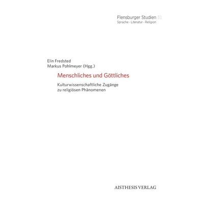 Menschliches und Göttliches, Paperback von , Aisthesis, 978-3-8498-1961-3