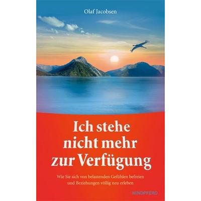 Ich stehe nicht mehr zur Verfügung, Taschenbuch von Olaf Jacobsen, Windpferd