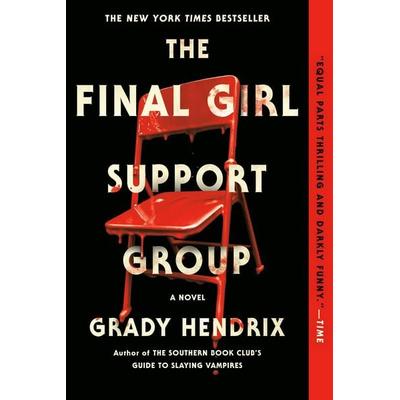 The Final Girl Support Group, Taschenbuch von Grady Hendrix, Random House N.Y., 978-0-593-20124-4