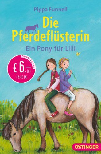 Pippa Funnell - Die Pferdeflüsterin - Ein Pony für Lilli - Preis vom 09.10.2026 07:28:09 h