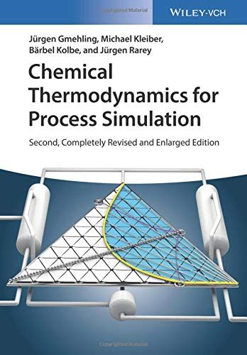 Jürgen Gmehling - Chemical Thermodynamics for Process Simulation - Preis vom 04.10.2026 03:51:26 h
