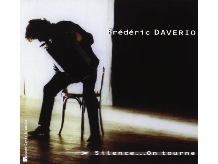 Frederic Daverio - Silence... On Tourne