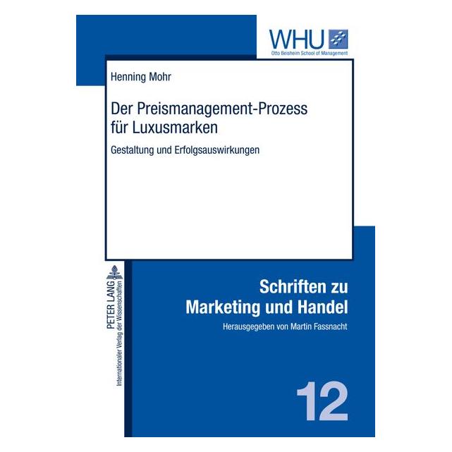 Peter Lang Der Preismanagement-Prozess für Luxusmarken (Deutsch, Hardcover, Henning Mohr) (7213468)