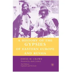 A History of The Gypsies of Eastern Europe and Russia, Fachbücher von D. Crowe, D Crowe