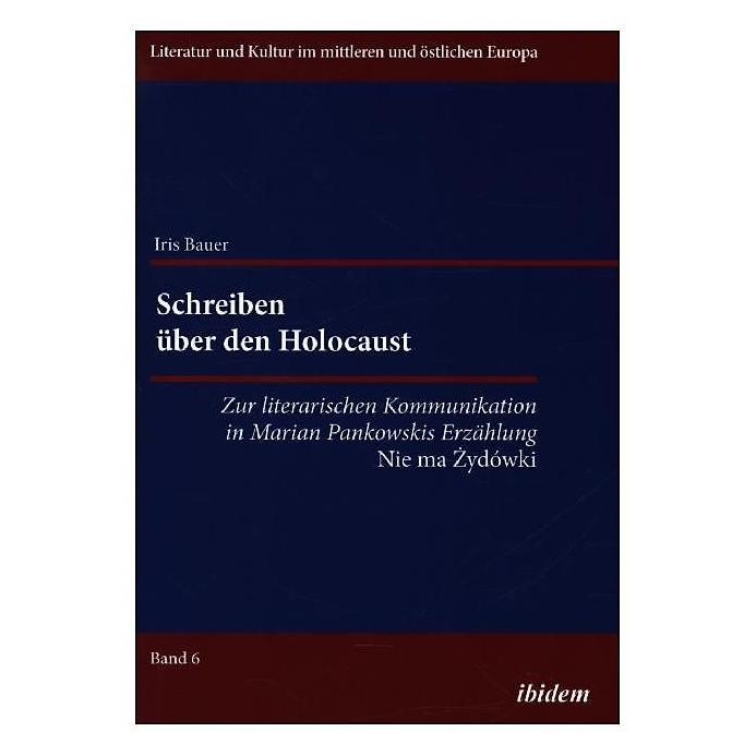 ibidem Schreiben über den Holocaust (Deutsch, Softcover, Iris Bauer) (7286849)