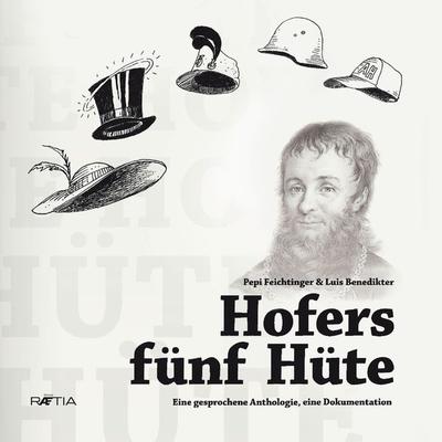 Hofers fünf Hüte - Luis Benedikter,Pepi Feichtinger, Audio, 9788872834961