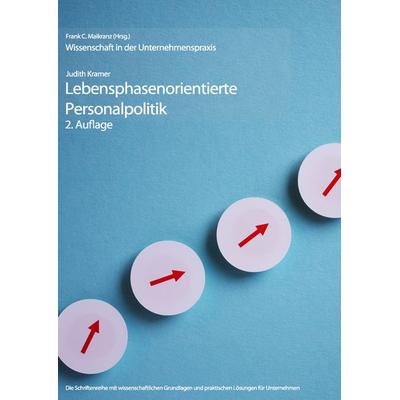 Lebensphasenorientierte Personalpolitik, Gebundene Ausgabe von Judith Kramer, BoD – Books on Demand, 978-3-8423-7624-3