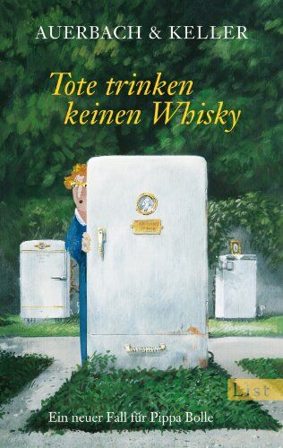 Auerbach & Keller - Tote trinken keinen Whisky: Ein neuer Fall für Pippa Bolle (Ein Pippa-Bolle-Krimi, Band 5) - Preis vom 19.10.2026 19:33:35 h