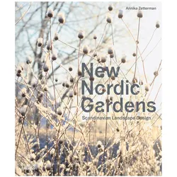 New Nordic Gardens, Fachbücher von Annika Zetterman