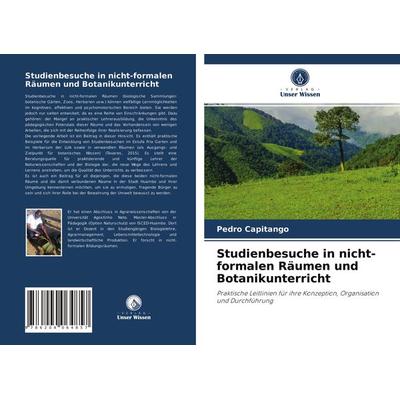 Studienbesuche in nicht-formalen Räumen und Botanikunterricht, Taschenbuch von Pedro Capitango, Verlag Unser Wissen, 978-620-4-06485-7