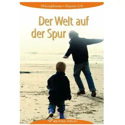 Der Welt auf der Spur 5 / 6. Lehrbuch. Mecklenburg-Vorpommern, Bremen, Schleswig-Holstein, Schulbücher von Barbara Brüning, Militzke Verlag GmbH