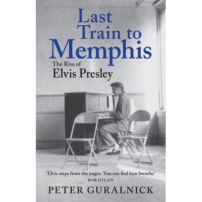 Last Train to Memphis, Taschenbuch von Peter Guralnick, Orion, 978-1-399-64146-3