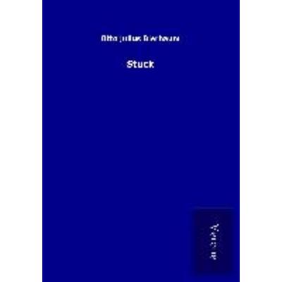 Stuck, Taschenbuch von Otto Julius Bierbaum, BoD - Books on Demand