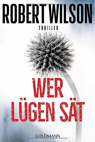 Robert Wilson - Wer Lügen sät: Charles Boxer 4 - Thriller - Preis vom 16.10.2026 11:41:07 h