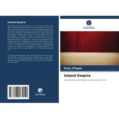 Inland Empire, Taschenbuch von Samy Sfoggia, Verlag Unser Wissen, 978-620-8-16555-0