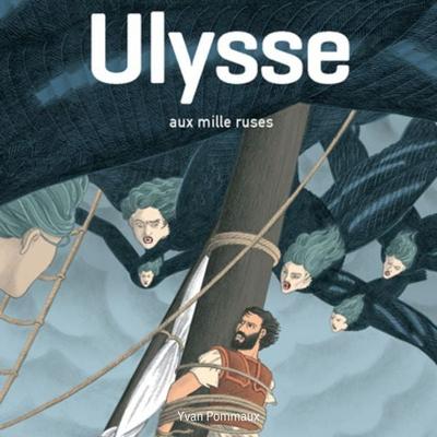 Ulysse aux mille ruses - Yvan Pommaux, Audio, 9782211342674