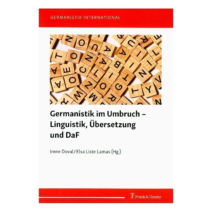Frank & Timme Germanistik im Umbruch - Linguistik, Übersetzung und DaF (Deutsch, Softcover, Elsa Liste Lamas, Irene Doval) (56119442)