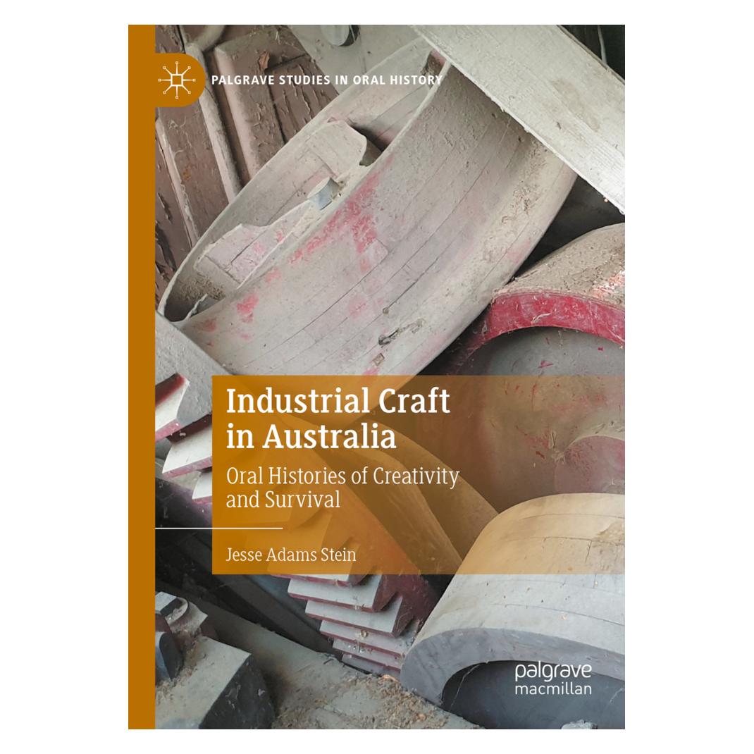 Springer Industrial Craft in Australia (Englisch, Softcover, Jesse Adams Stein) (56918901)