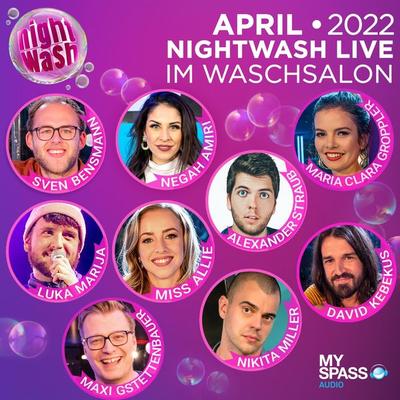 NightWash Live, April 2022 - Negah Amiri,Sven Bensmann,Maria Clara Groppler,Maxi Gstettenbauer,Miss Allie, Audio, 4066004484655