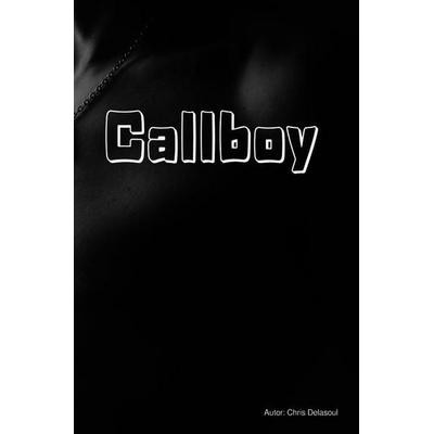 Callboy, Taschenbuch von Chris Delasoul, Epubli, 978-3-565-58020-0