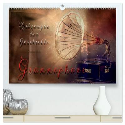 Grammophone - Zeitzeugen der Geschichte (hochwertiger Premium Wandkalender 2026 DIN A2 quer), Kunstdruck in Hochglanz