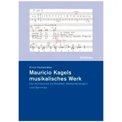 Mauricio Kagels musikalisches Werk, Fachbücher von Knut Holtsträter