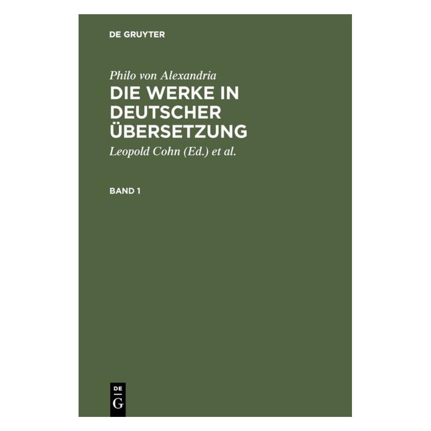 De Gruyter Philo von Alexandria: Die Werke in deutscher Übersetzung / Philo von Alexandria: Die Werke in deu... (Deutsch, Hardcover, Philo von Alexandria, Philon) (35119805)