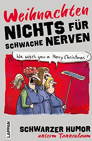 Dorthe Landschulz - Nichts für schwache Nerven – Weihnachten!: Schwarzer Humor unterm Tannenbaum Witziges Geschenkbuch mit schwarzem Humor zu Weihnachten. Perfekt als Wichtelgeschenk. - Preis vom 30.09.2026 09:01:18 h