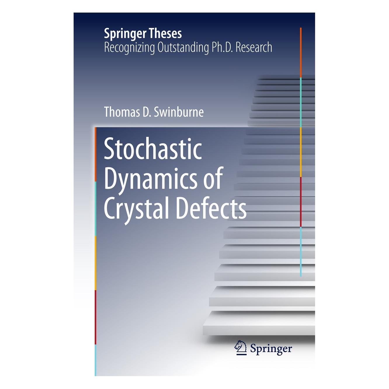 Springer Swinburne:Stochastic Dynamics of Crysta (Englisch, Hardcover, Thomas D Swinburne) (9783319200187)