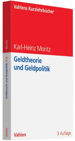 Karl-Heinz Moritz - Geldtheorie und Geldpolitik - Preis vom 09.10.2026 07:28:09 h