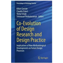 Co-Evolution of Design Research and Design Practice, Fachbücher von Srinivasan Venkataraman, Vishal Singh, Kilian Gericke, Claudia Eckert