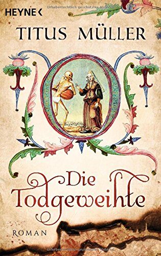 Titus Müller - Die Todgeweihte: Roman - Preis vom 15.10.2026 23:06:25 h