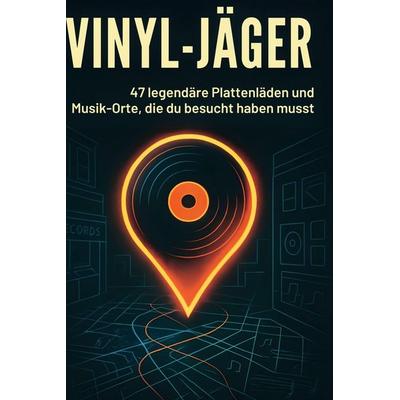 Vinyl-Jäger, Gebundene Ausgabe von Sarah Huber, BoD - Books on Demand, 978-3-695-34765-0