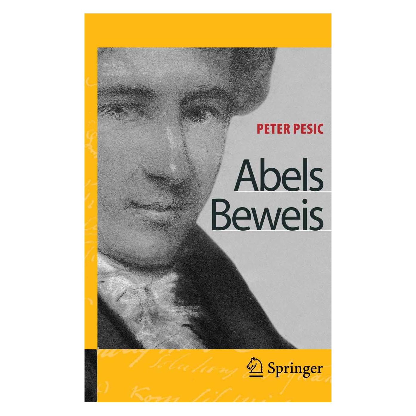 Springer Abels Beweis (Englisch, Peter Pesic, 2005) (9783540222859)