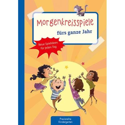Morgenkreisspiele fürs ganze Jahr, Geheftet von Suse Klein, Kaufmann, Ernst, 978-3-7806-5176-1