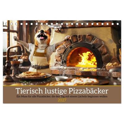 Tierisch lustige Pizzabäcker (Tischkalender 2027 DIN A5 quer), CALVENDO Monatskalender