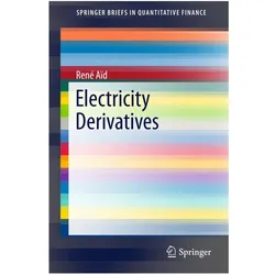 Electricity Derivatives, Fachbücher von René Aïd