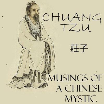 Musings of a Chinese Mystic - Chuang Tzu, Audio, 4069828421448