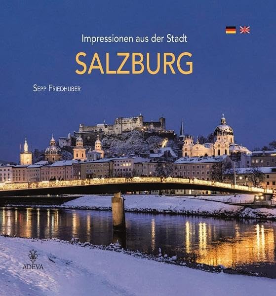 Sepp Friedhuber - Impressionen aus der Stadt Salzburg - Preis vom 13.10.2026 11:25:28 h
