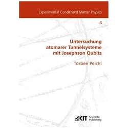 Einfluss mechanischer Deformation auf atomare Tunnelsysteme - untersucht mit Josephson Phasen-Qubits, Fachbücher von Torben Peichl