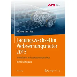 Ladungswechsel im Verbrennungsmotor 2015, Fachbücher von Johannes Liebl
