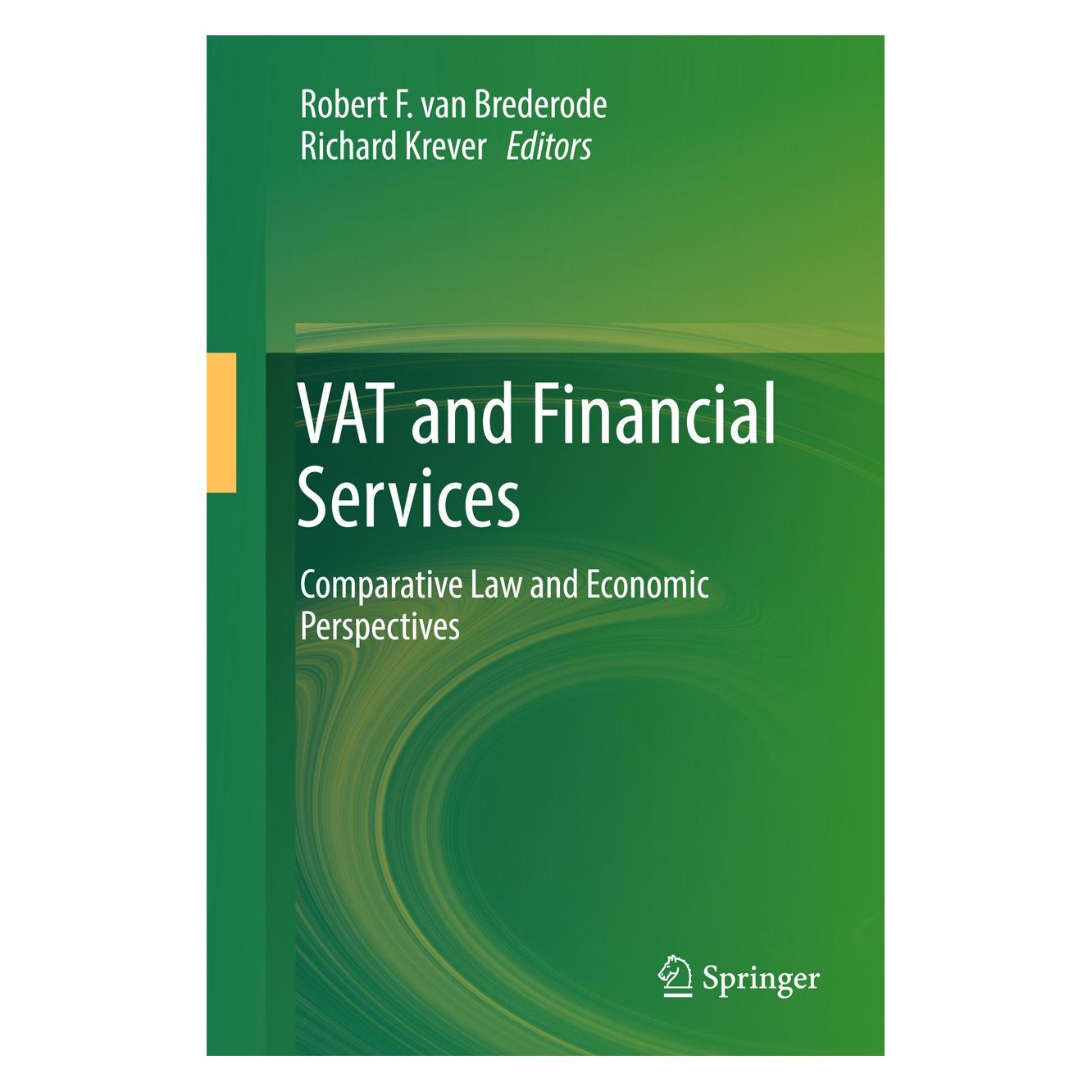 Springer VAT and Financial Services (Englisch, Hardcover, Richard Krever, Robert F. van Brederode) (9789811034633)
